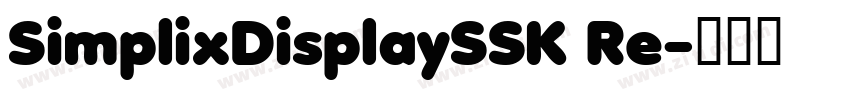 SimplixDisplaySSK Re字体转换